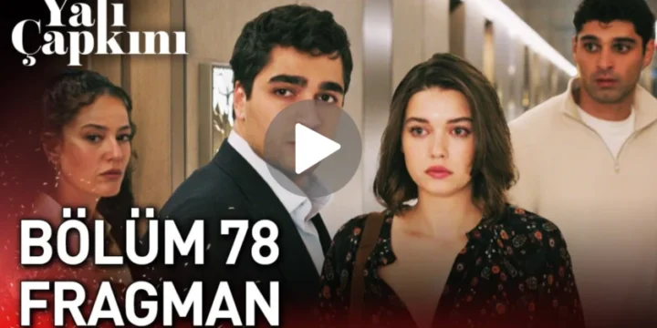 Yali Capkini 78. Bölüm Fragman with English Subtitles